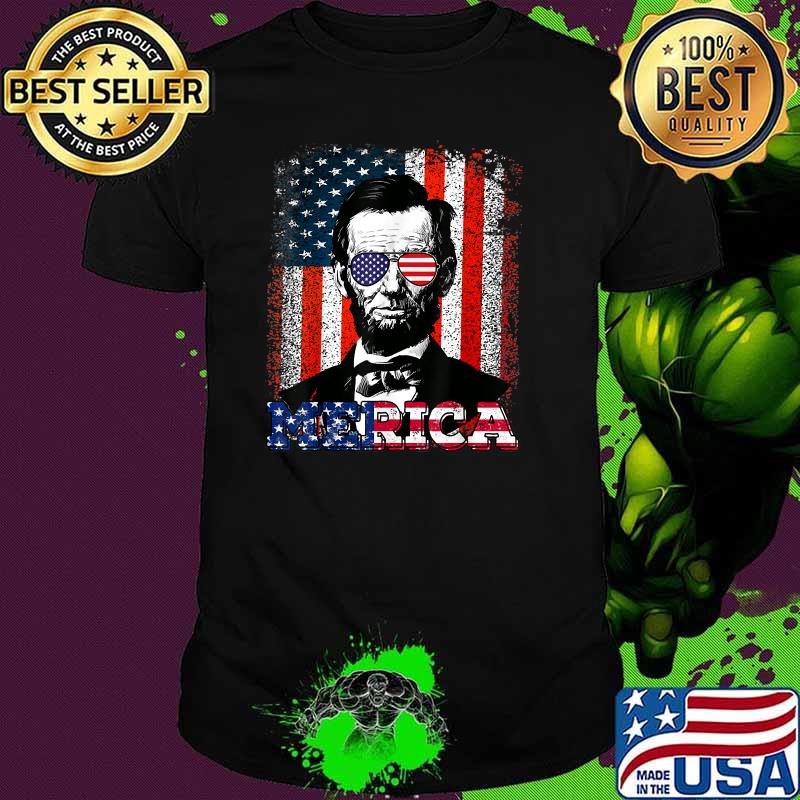 Merica 4th of July Abraham Lincoln Sunglasses American Flag T-Shirt