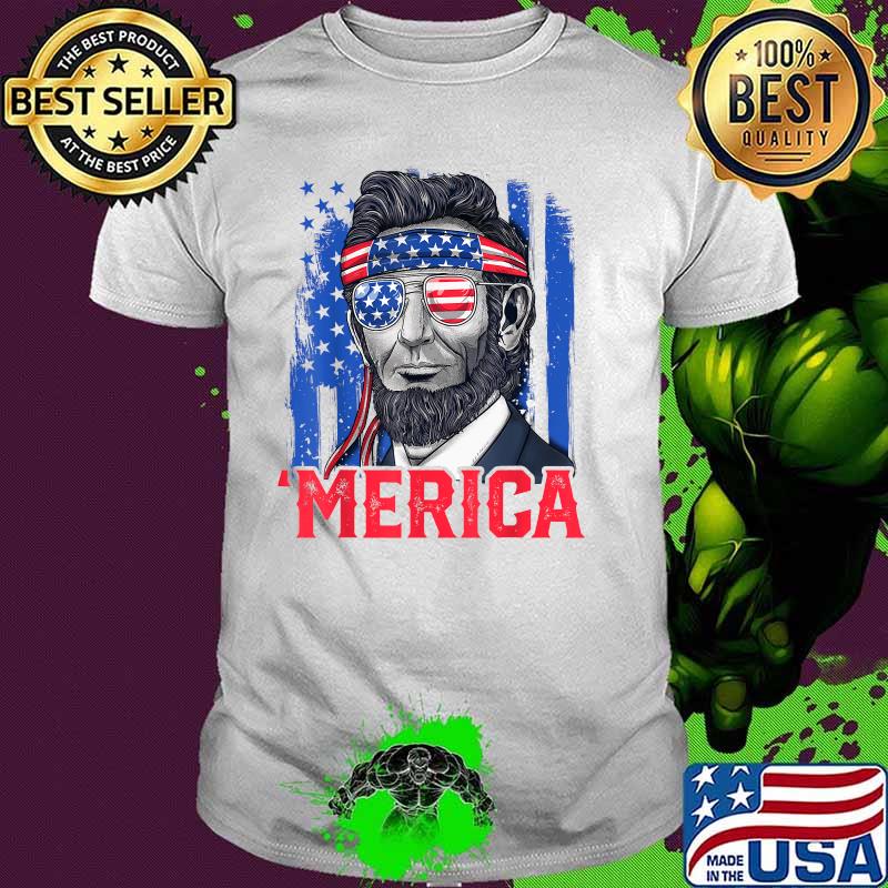 Merica Abraham Lincoln 4th of July American Flag T-Shirt