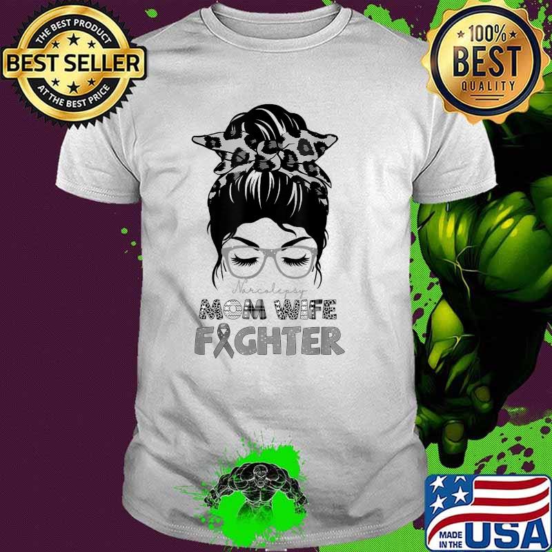 Mom Wife Fighter Marcolepsy Awareness Shirt