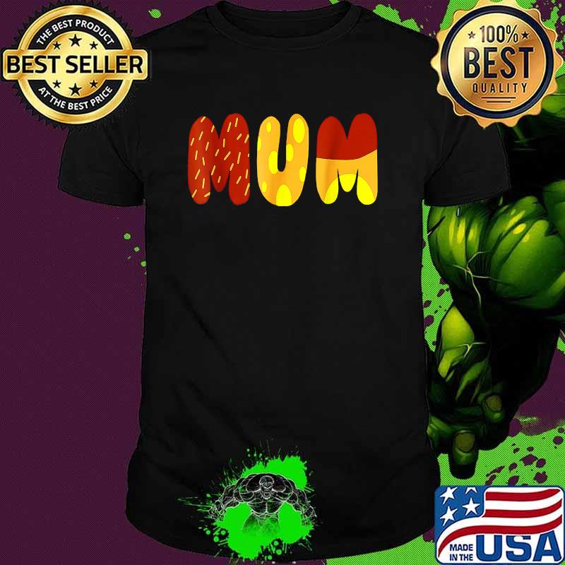 Mum Love Mom Mother's Day T-Shirt
