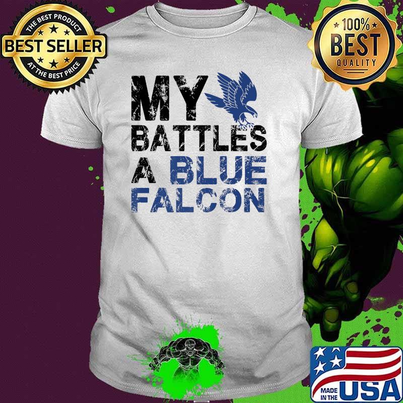 My Battles A Blue Falcon Eagle T-Shirt