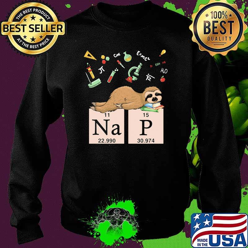 Nap sloth sleep chemistry Sweater Nap sloth sleep chemistry Sweater