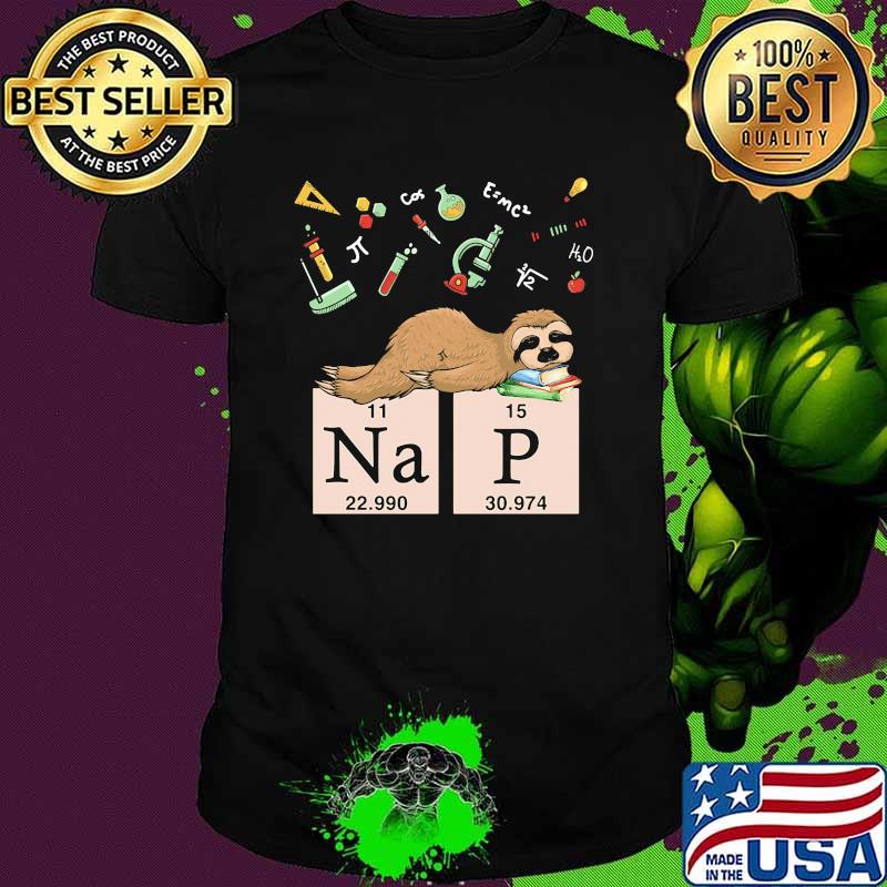 Nap sloth sleep chemistry shirt