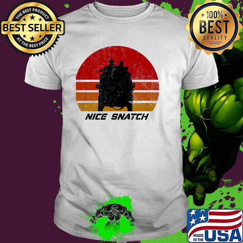Nice Snatch Vintage Shirt