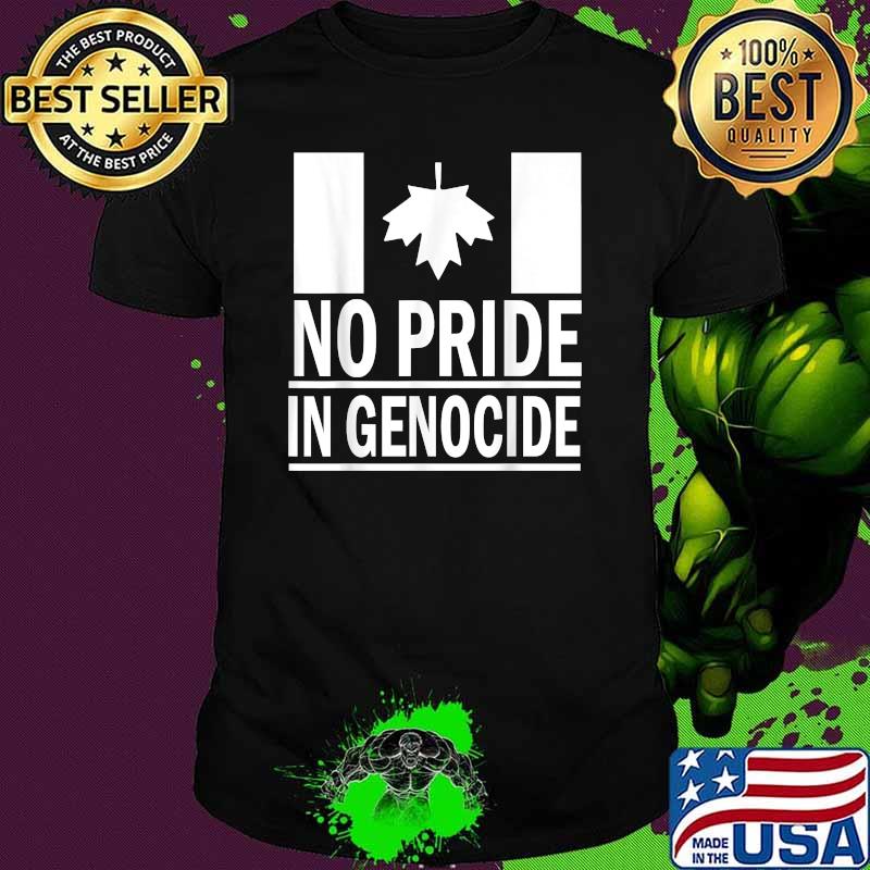 No Pride In Genocide Canada Day T-Shirt