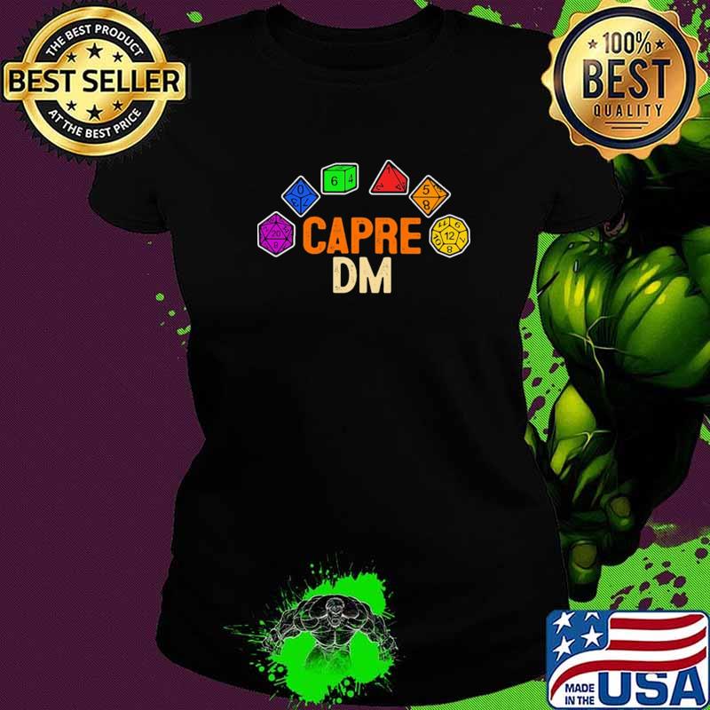 Official Capre DM Dice Shirt Ladies tee Official Capre DM Dice Shirt Ladies tee