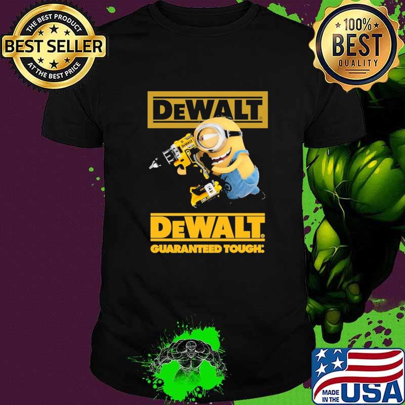 Official DeWalt Minion Guaranteed Tough Shirt