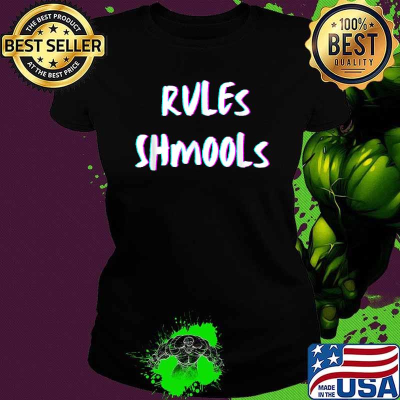 Official Rules Shmools Shirt Ladies tee Official Rules Shmools Shirt Ladies tee