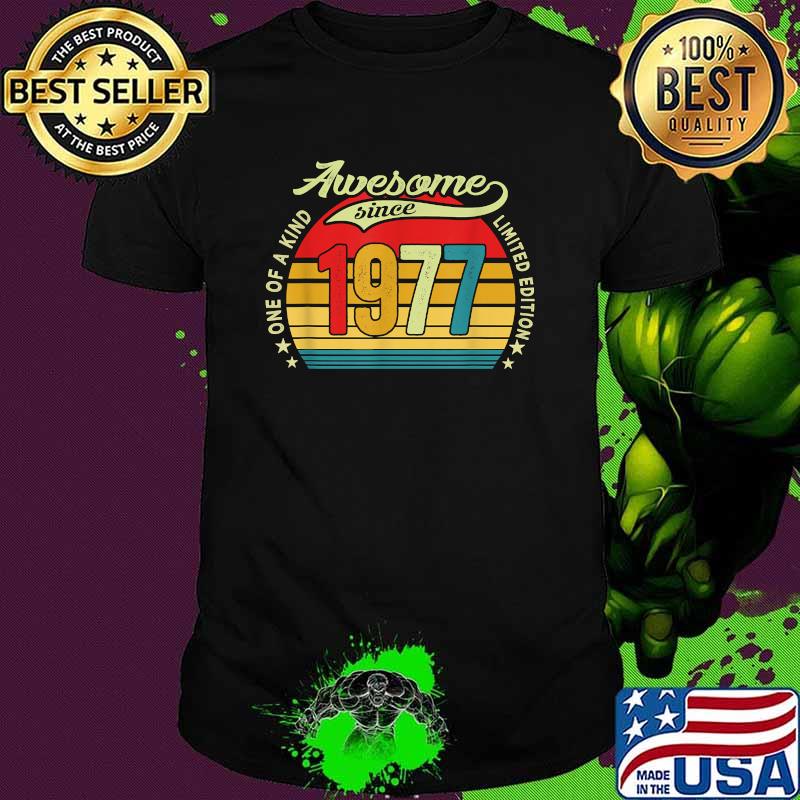 One Of A Kind Awesome Since 1977 Vintage Shirt
