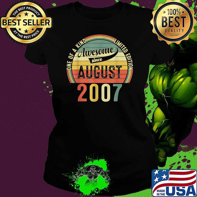 One of A Kind Limited Edition Awesome Since August 20097 Vintage Shirt Ladies tee One of A Kind Limited Edition Awesome Since August 20097 Vintage Shirt Ladies tee