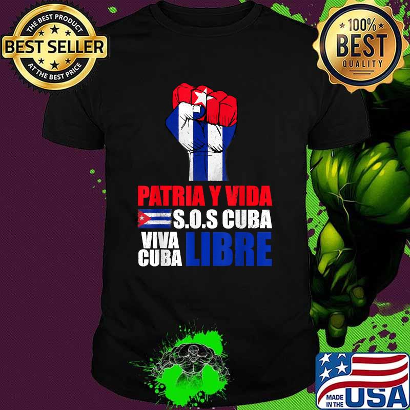 Patria Y Vida Sos cuba viva cuba Libre Cuba Flag T-Shirt