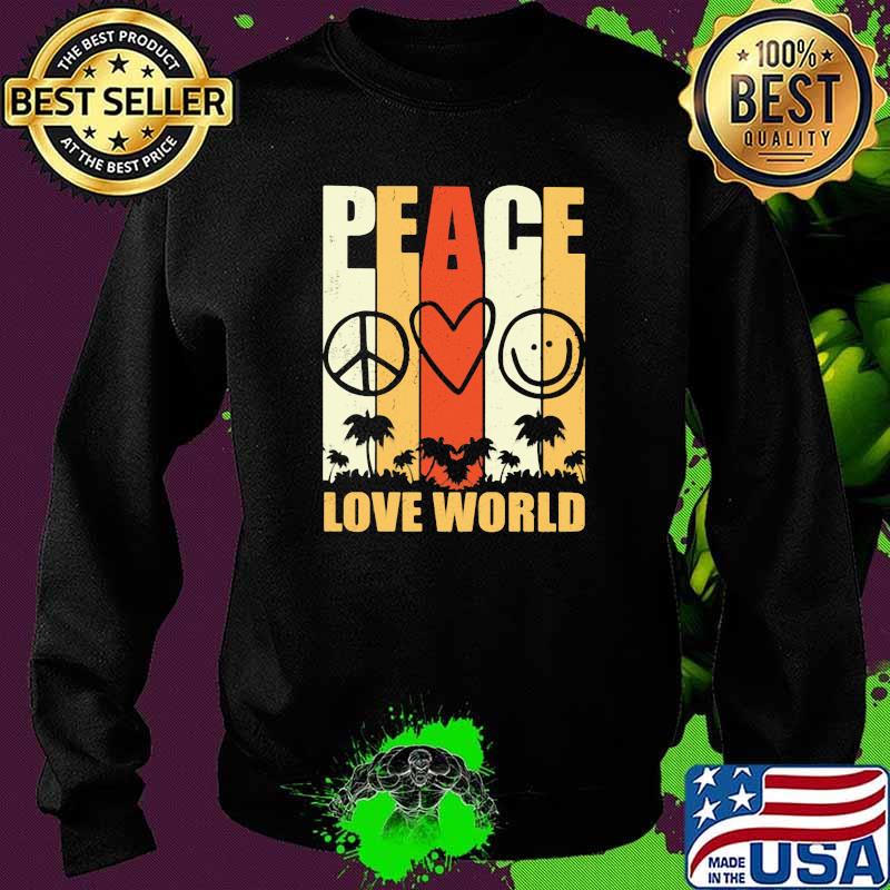 Peace Love World Hippie Shirt Sweater Peace Love World Hippie Shirt Sweater