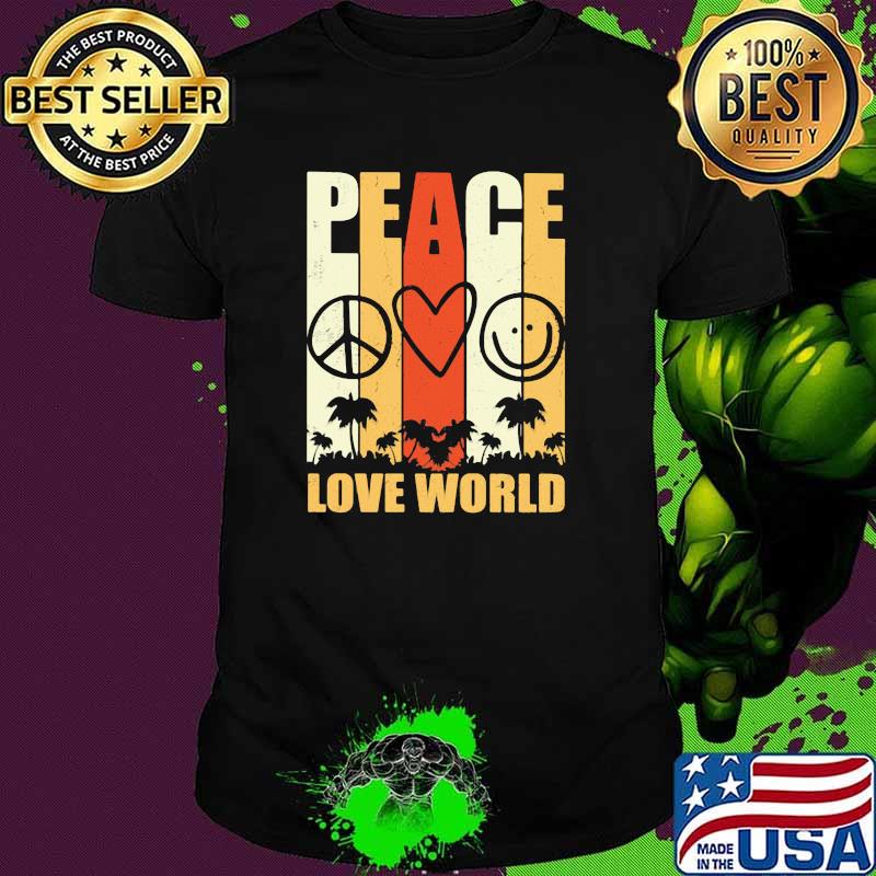Peace Love World Hippie Shirt