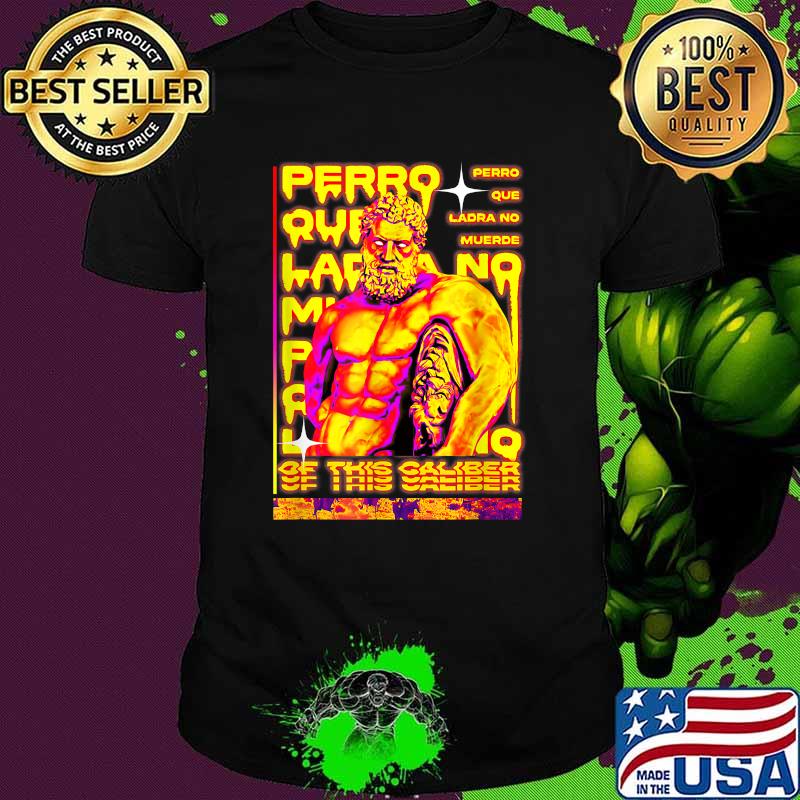 Perro Que Ladra Streetwear Original Fashion Design T-Shirt