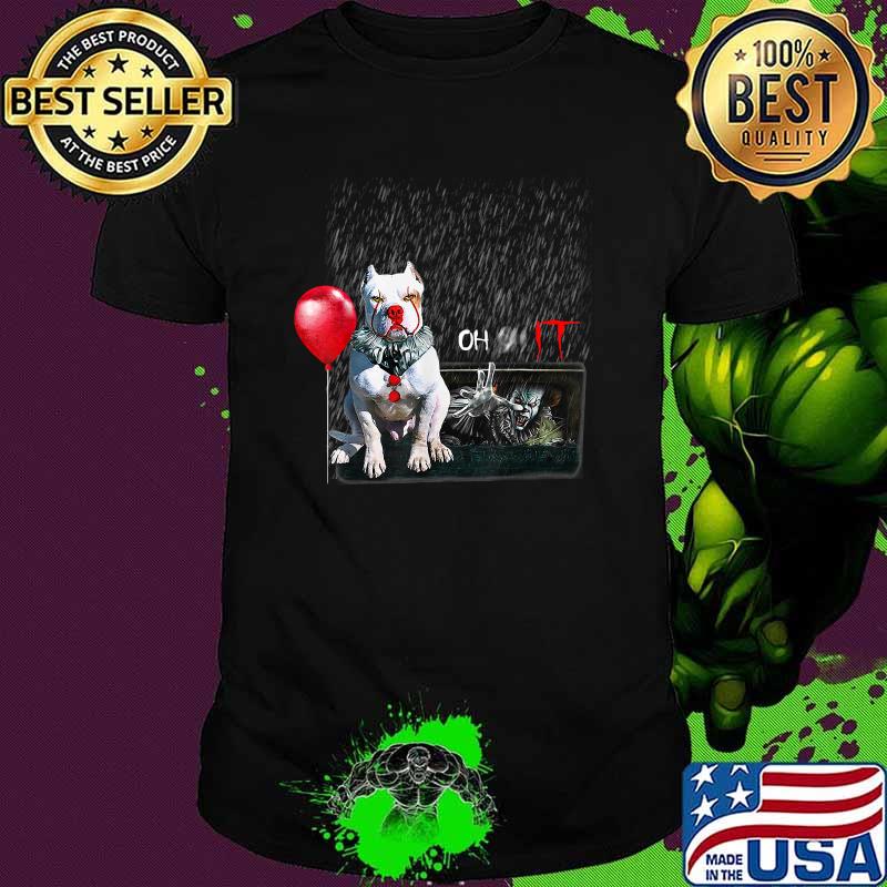 Pit Bull Dog Clown Oh It Rain Balloon Funny Halloween T-Shirt
