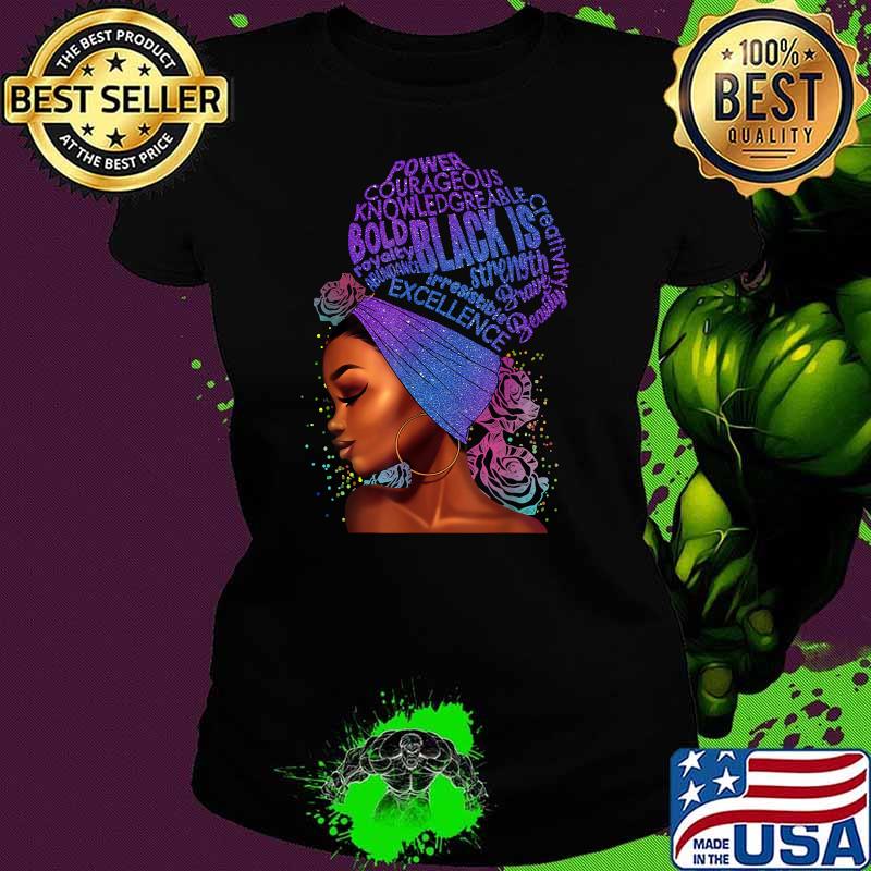 Power Courageous Knowledgreable bold black is Afro Girl Black Is Cloud Text Black Women T-Shirt (1) Ladies tee Power Courageous Knowledgreable bold black is Afro Girl Black Is Cloud Text Black Women T-Shirt (1) Ladies tee