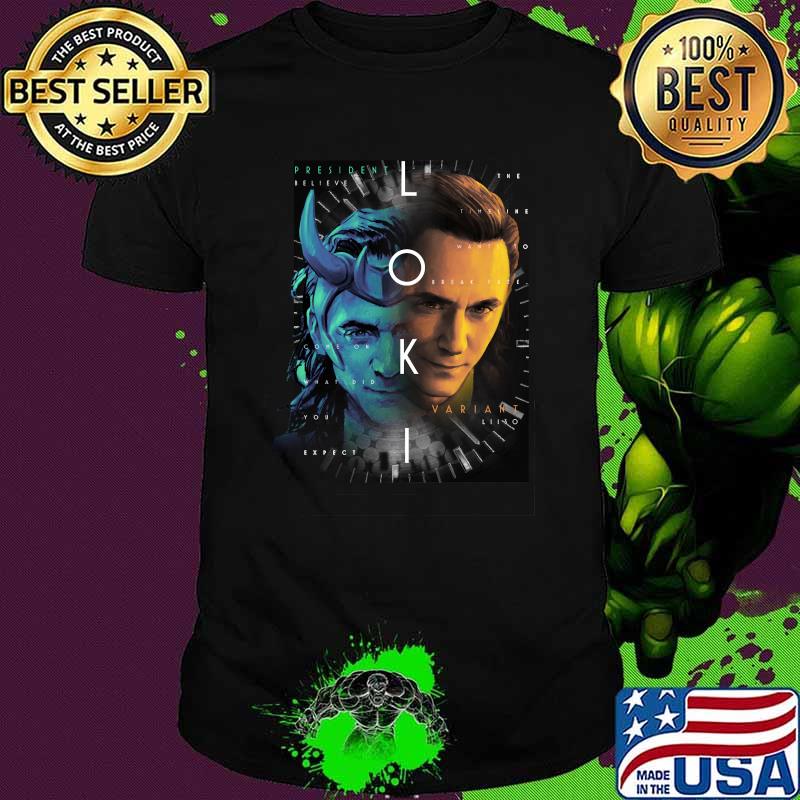 President believe variant Marvel Loki Split Choices T-Shirt