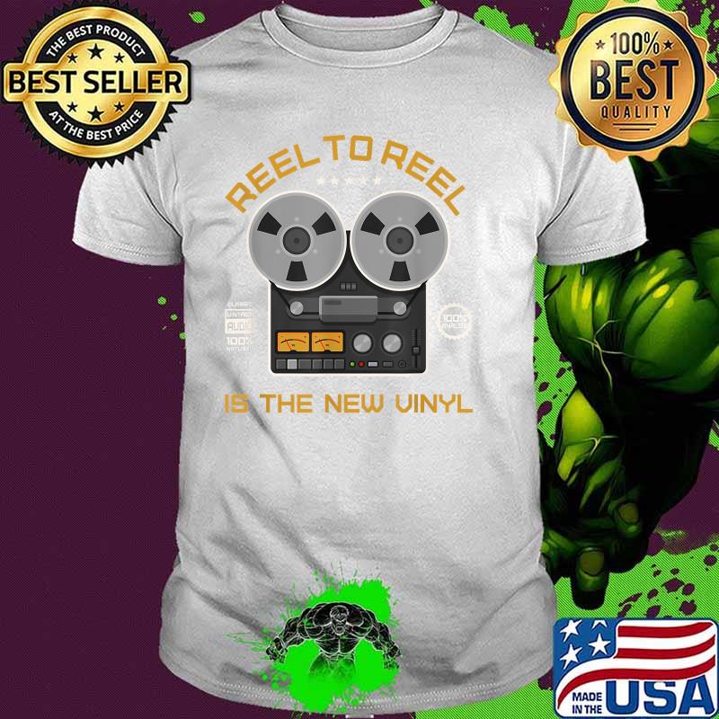 Reel To Reel Is The New Vinyl Music T-Shirt
