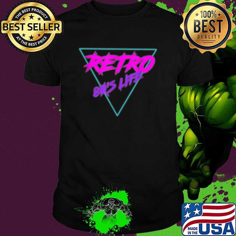 Retro 80's Life T-Shirt