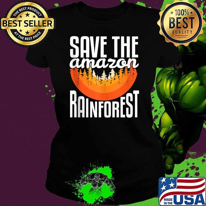 Save The Amazon Rainforest Vintage Artwork Nature Lovers T-Shirt Ladies tee Save The Amazon Rainforest Vintage Artwork Nature Lovers T-Shirt Ladies tee