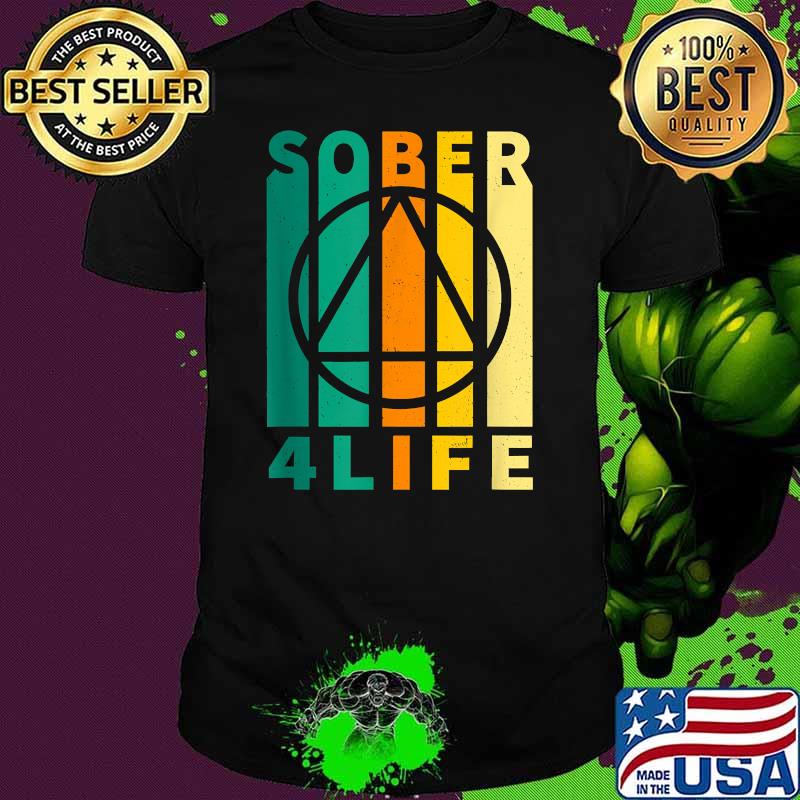 Sober Four Life AA NA Sobriety Recovery Anniversary Shirt