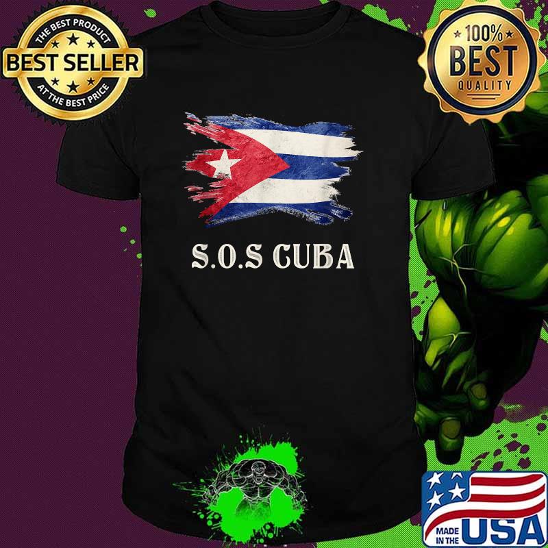 Sos Cuba Flag Cuba Cuban Flag Shirt