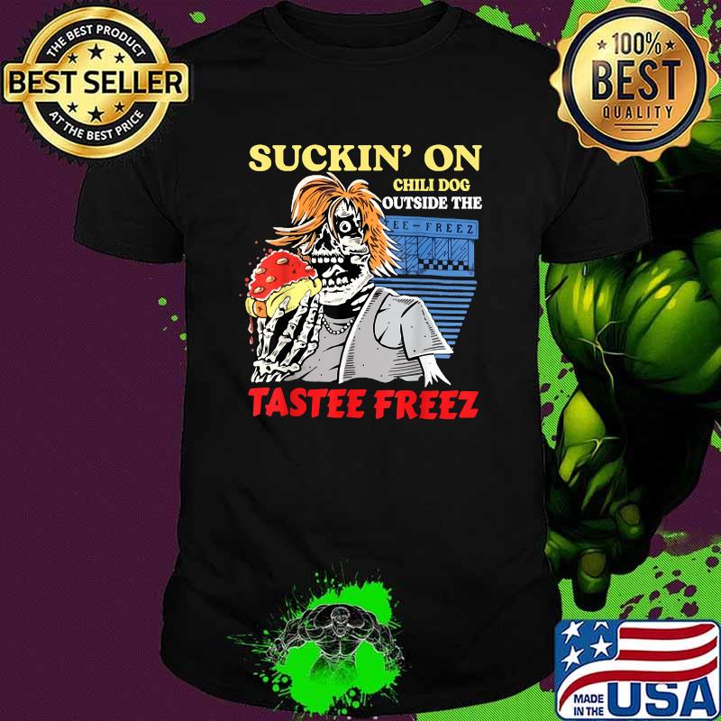 Sucking’ on chili dog outsides the tastee freez zombie T-Shirt