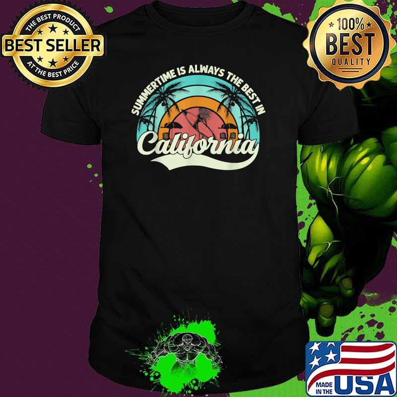 Summertime is Always Better in California Vintage T-Shirt