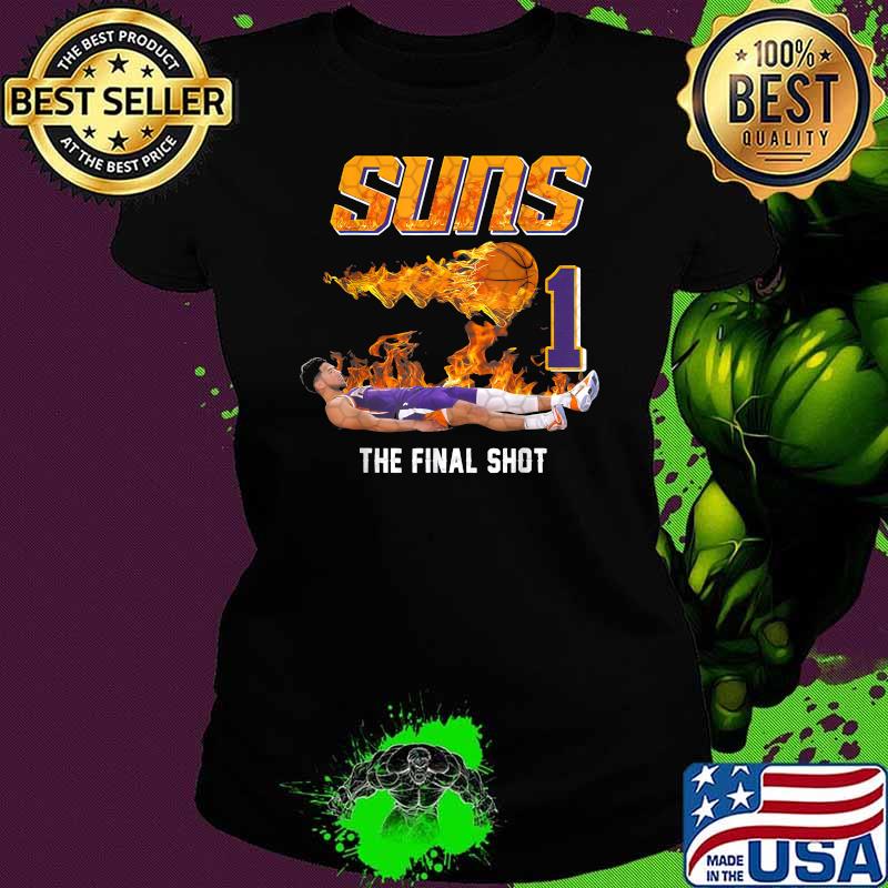 Suns Playoffs Rally Champions 2021 The Final Shot Shirt Ladies tee Suns Playoffs Rally Champions 2021 The Final Shot Shirt Ladies tee