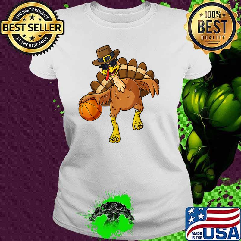 Thanksgiving Turkey Basketball Player Funny T-Shirt Ladies tee Thanksgiving Turkey Basketball Player Funny T-Shirt Ladies tee