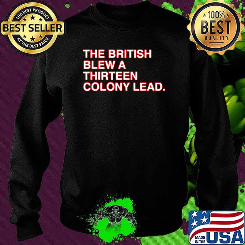 The British Blew A Thirteen Colony Lead Shirt Sweater The British Blew A Thirteen Colony Lead Shirt Sweater