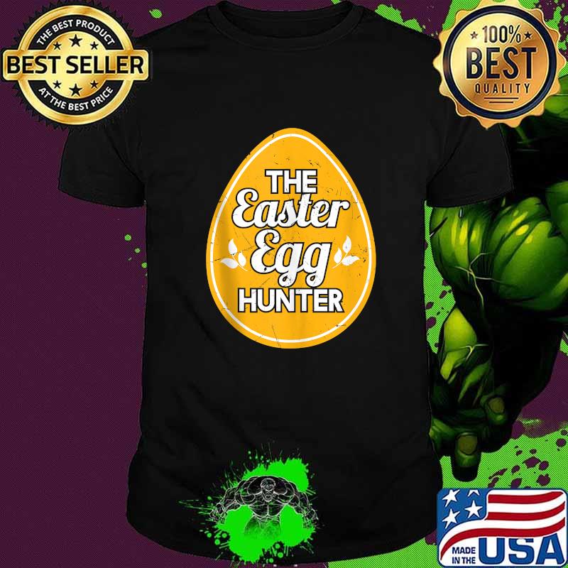 The easter egg hunter t-shirt