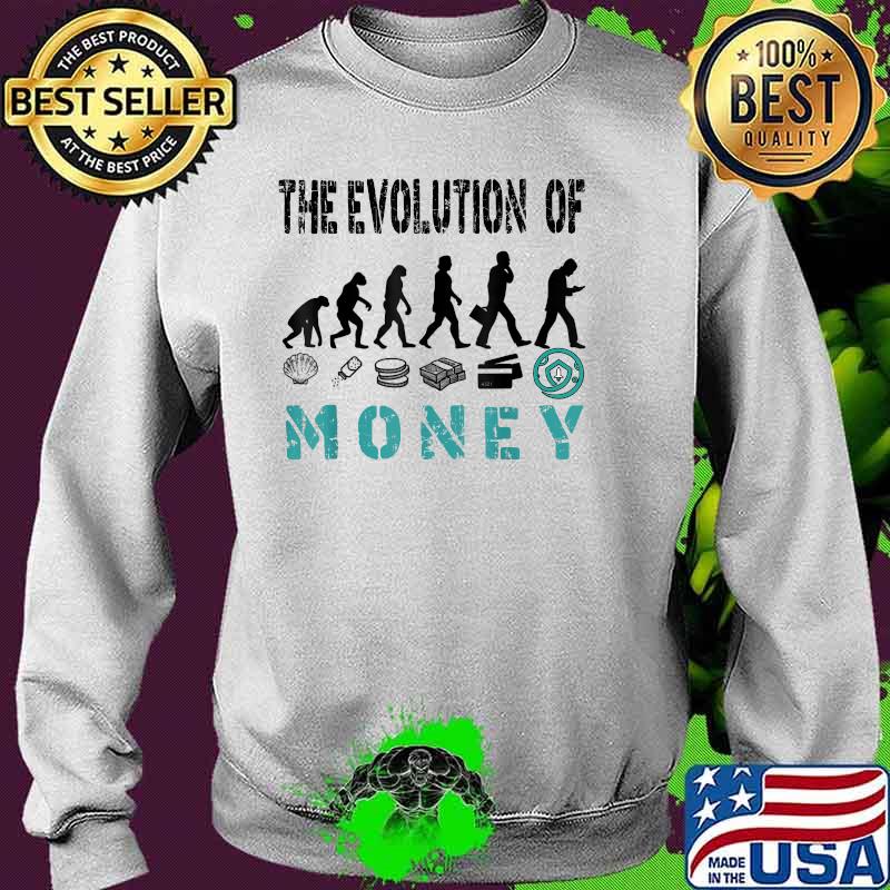 The Evolution of Money Safemoon Crypto Cryptocurrency T-Shirt Sweater The Evolution of Money Safemoon Crypto Cryptocurrency T-Shirt Sweater