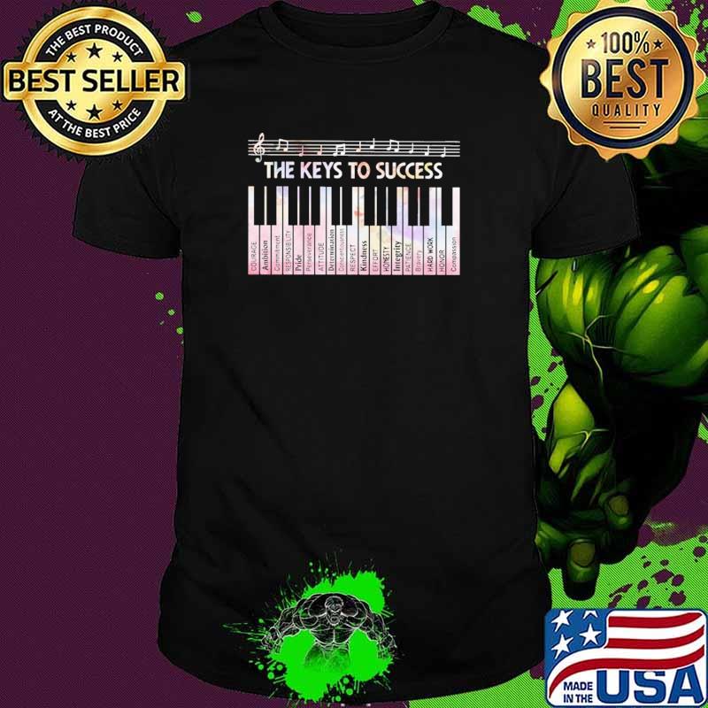 The Keys To Success Piano Shirt