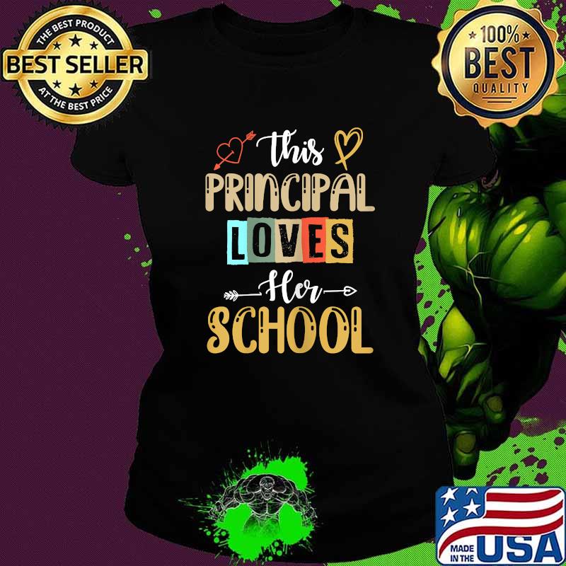 This Principal Loves Her School Vintage T-Shirt Ladies tee This Principal Loves Her School Vintage T-Shirt Ladies tee