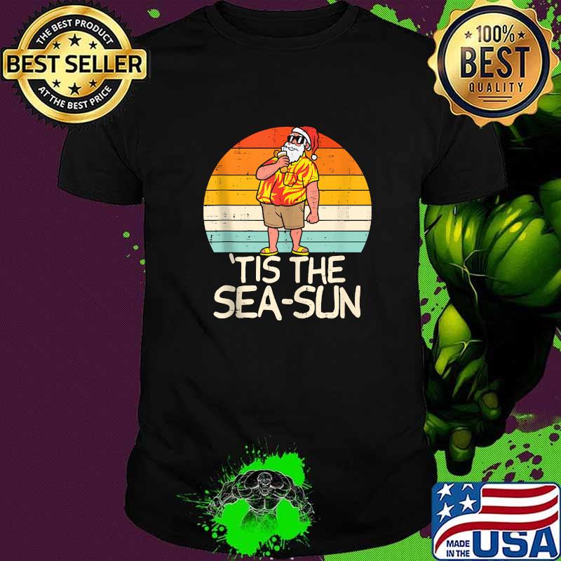 Tis The Sea Sun Santa Sunset Christmas In July Summer T-Shirt
