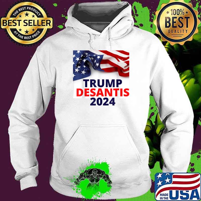 Trump Desantis 2024 American Flag Shirt Hoodie Trump Desantis 2024 American Flag Shirt Hoodie