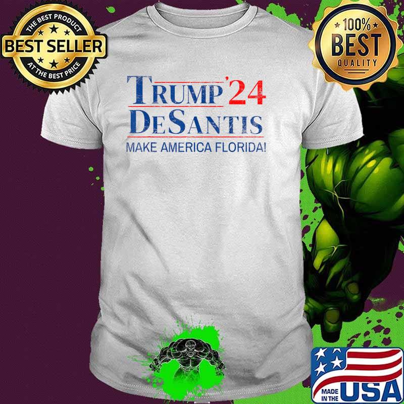 Trump DeSantis 2024 Make America Florida T-Shirt Trump DeSantis 2024 Make America Florida T-Shirt