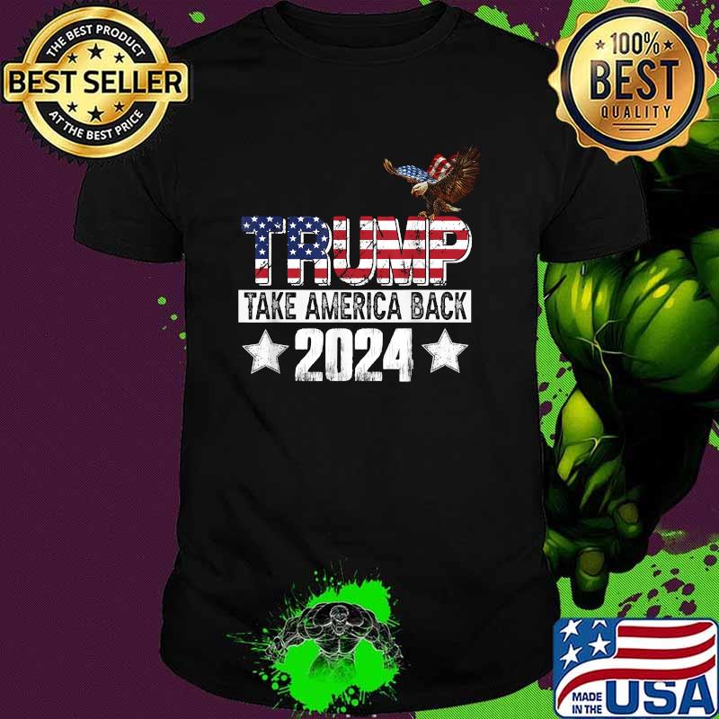 Trump Take America Back 2024 Mullet Eagle USA Flag T-Shirt