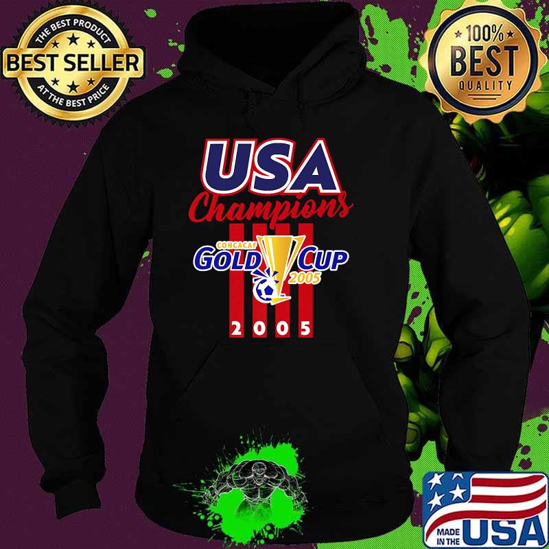 Usa champions concacaf gold cup 2005 Hoodie Usa champions concacaf gold cup 2005 Hoodie