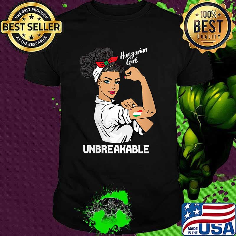 Womens Hungarian Girl Unbreakable Hungary Heritage Magyarország Strong Girl Shirt