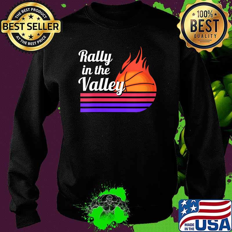 Womens Rally In The Valley Phoenix Flaming Basketball Retro Sunset Shirt Sweater Womens Rally In The Valley Phoenix Flaming Basketball Retro Sunset Shirt Sweater