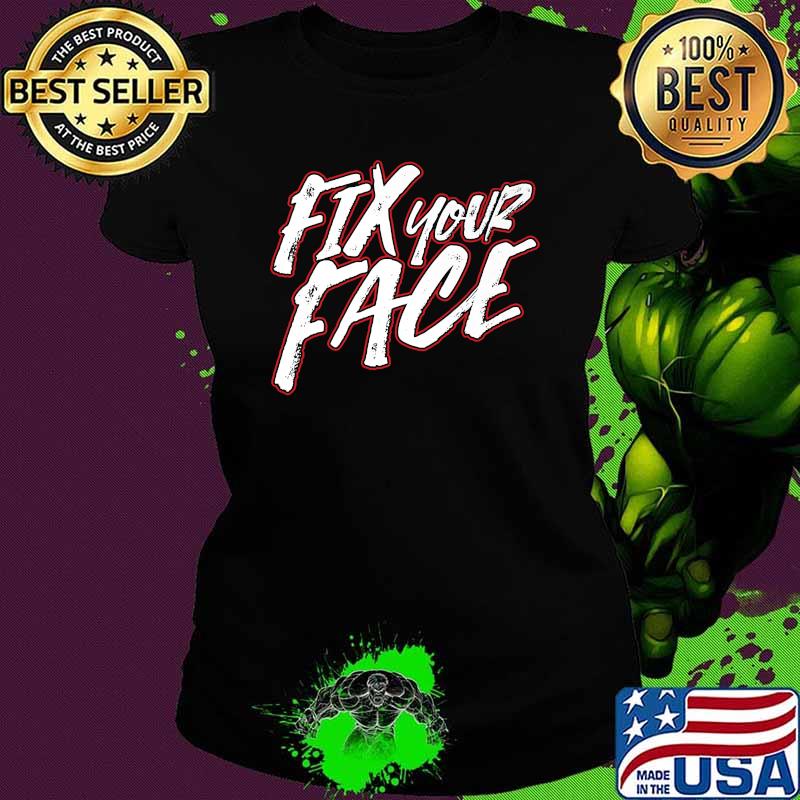 Your Face Unisex Premium Shirt Ladies tee Your Face Unisex Premium Shirt Ladies tee