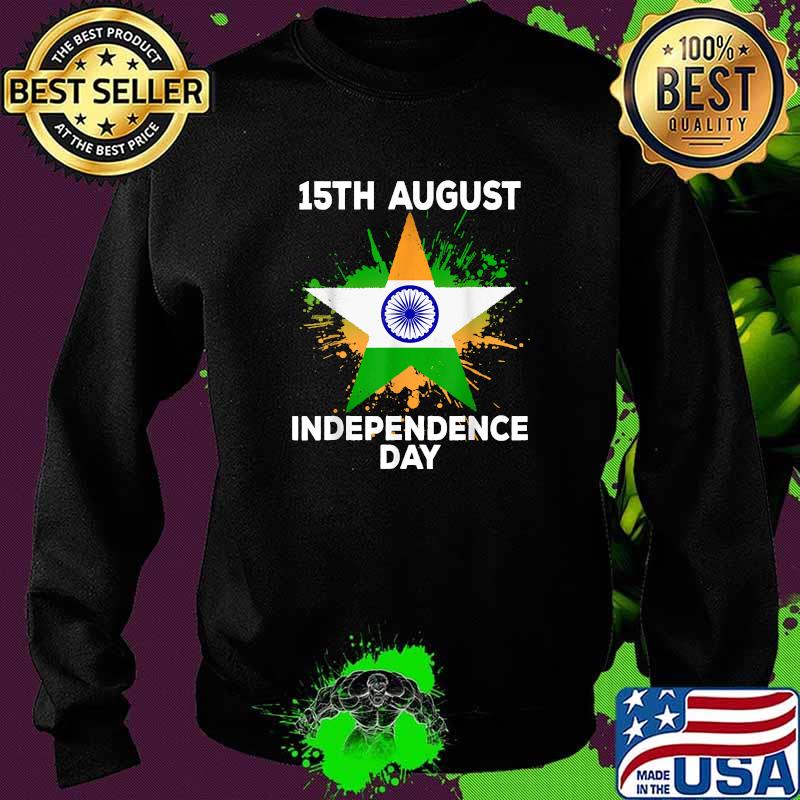 15 August Pride Happy Independence Day T-Shirt Sweater 15 August Pride Happy Independence Day T-Shirt Sweater