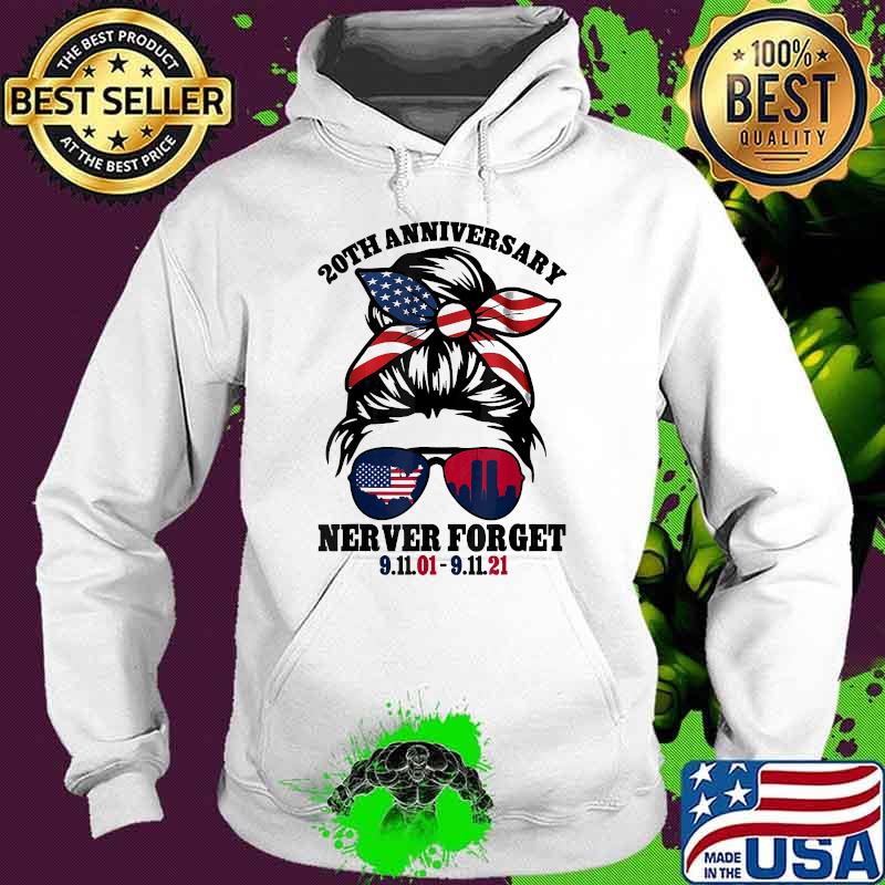 20th anniversary never forget sunglasses messy bun Hoodie 20th anniversary never forget sunglasses messy bun Hoodie