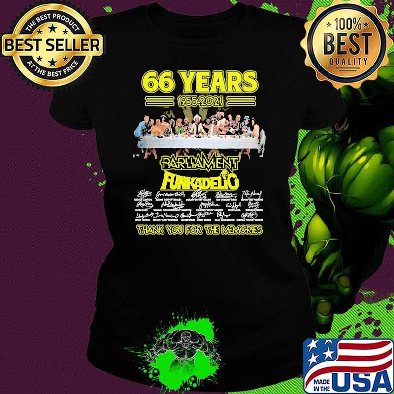 66 years 1955 2021 funkadelic thank you for the memories signatures Ladies tee 66 years 1955 2021 funkadelic thank you for the memories signatures Ladies tee