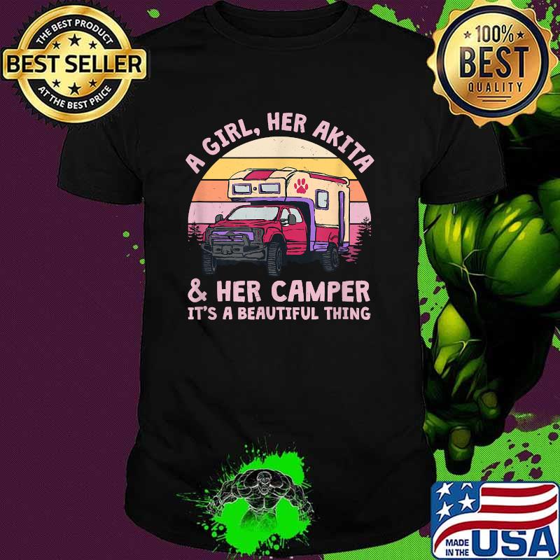 A Girl Her Akita and Her Camper Akita Inu Dog Her Camper It's A Beautiful Things Vintage T-Shirt