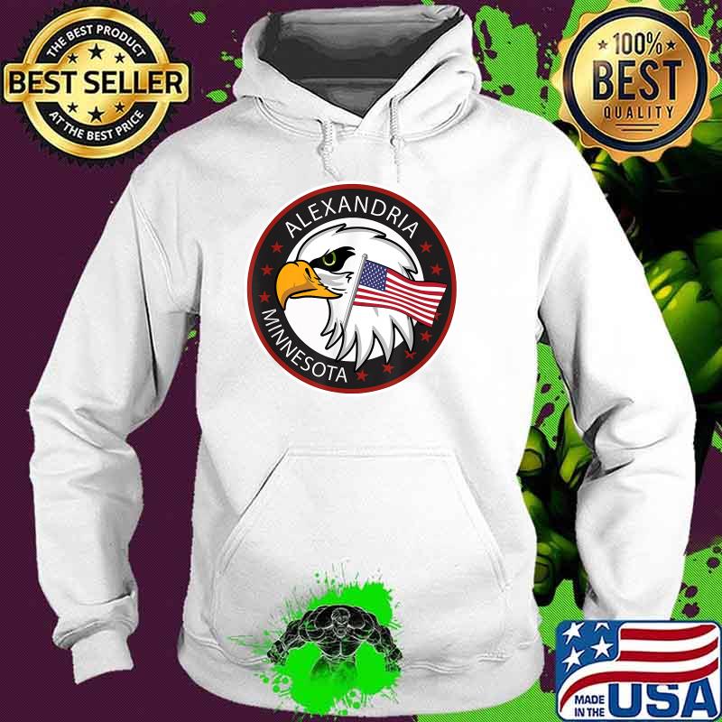 Alexandria Minnesota Eagle American MN T-Shirt Hoodie Alexandria Minnesota Eagle American MN T-Shirt Hoodie