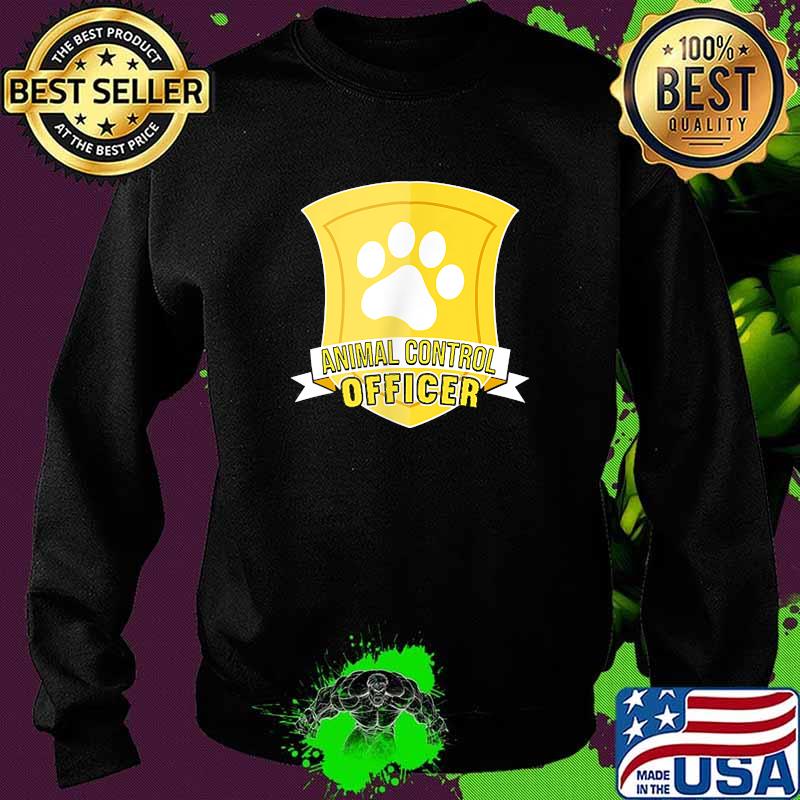 Animal Control Officer T-Shirt Sweater Animal Control Officer T-Shirt Sweater