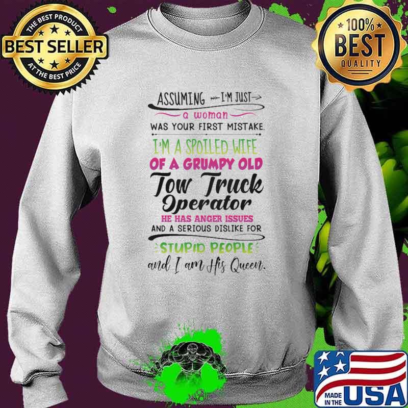 Assuming I'm Just A Woman Was Your First Mistake Shirt Sweater Assuming I'm Just A Woman Was Your First Mistake Shirt Sweater